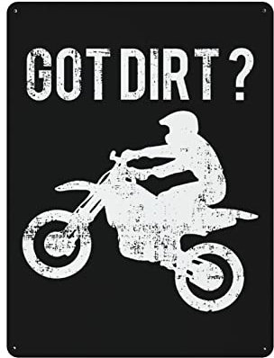 Got Dirt Bike Retro Metal Tin Sign Wall Decor Funny Novelty Metal Sign Creative Gift For Cafe Bar Restaurant Supermarket Shop