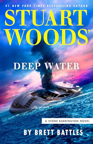 Stuart Woods' Deep Water: 67 (A Stone Barrington Novel)