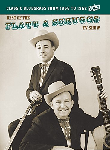 Flatt and Scruggs: The Best of the Flatt and Scruggs Show, Vol. 9