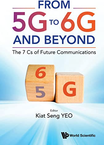 From 5G to 6G and Beyond: The 7 Cs of Future Communications (English Edition)