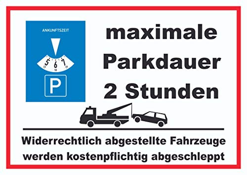 HB-Druck maximale Parkdauer 2 Stunden Parkplatz Schild A1 (594x841mm)