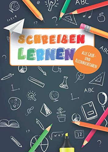 Schreiben lernen: Alle Groß- und Kleinbuchstaben (mit Umlauten) | DIN A4 Format | inklusive Erklärung der Bewegungsabläufe aller Buchstaben | Kontrastlinierung und viel Abstand zwischen den Zeilen