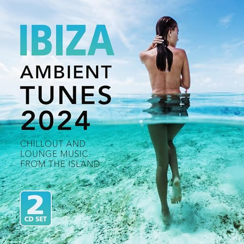 Ibiza Ambient Tunes 2024