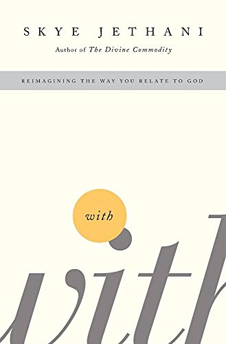 With: Reimagining the Way You Relate to God