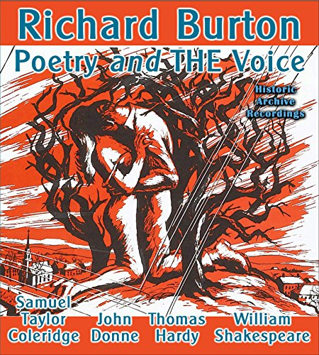 Richard Burton - Poetry and THE Voice (Audio CD) A Collection including The Rime of the Ancient Mariner