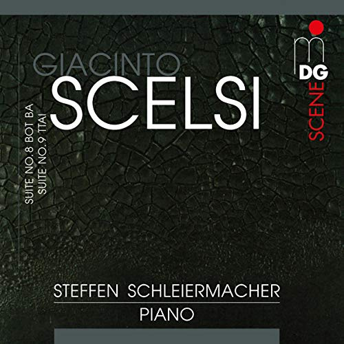 Scelsi: Suits No. 8 & 9