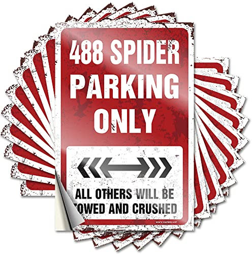 Autoaufkleber und Aufkleber 488 Spider Parking Only, lustiger Aufkleber, 10 Stück, keine dummen Menschen Schild (Größe: 8 x 12 cm)