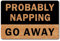 JFFBFF Lustige Fußmatte mit Aufschrift Probably Napping Go Away, für den Eingangsbereich, mit rutschfester Unterseite, für drinnen und draußen, dekorativer Teppich, 60 cm (B) x 40 cm (L)