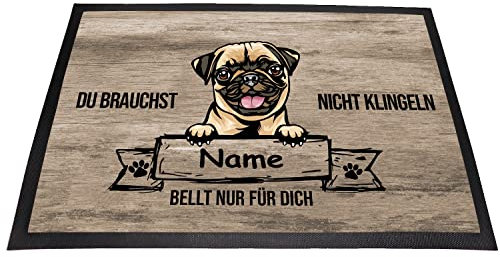 Tierisch-tolle Geschenke Fußmatte Hund „Du brauchst Nicht klingeln“ mit Hundemotiv und Namen (über 70 Rassen verfügbar) | Innen | Außen | Waschbar | Witzig |Personalisiert (Mops)
