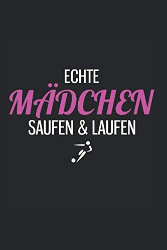 Mädchen Frauen Bier – Saufen Laufen Notizbuch: Wein Alkohol Freundin Stürmer | Notizheft | Schreibheft | Tagebuch |
