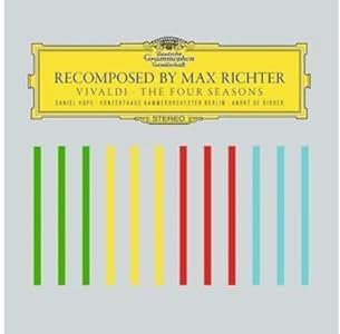 Recomposed By Max Richter: Vivaldi Four Seasons