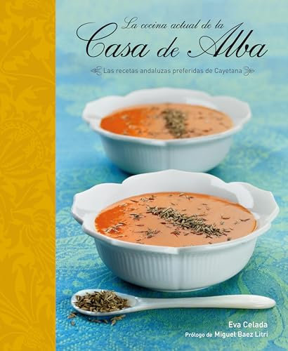 La cocina actual de la Casa de Alba: Las recetas andaluzas preferidas de Cayetana