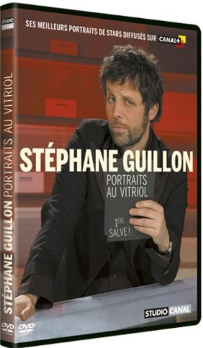 Stephane guillon : portraits au vitriol [FR Import]