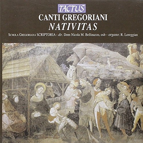 Canti Gregoriani: Nativitas
