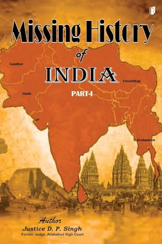 MISSING HISTORY OF INDIA