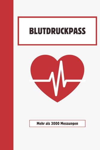 Blutdruckpass: Blutdruck heft zum eintragen | Blutdruck Tagebuch zum täglichen Aufzeichnen für mehr als 3000 Einträge | Format A5