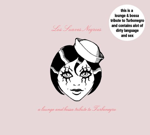 A Lounge and Bossa Tribute to Turbonegro