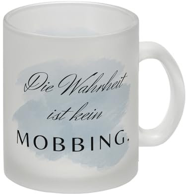 Die Wahrheit ist kein Mobbing Glas Tasse die ehrlichste Tasse der Welt lustiger Glas Tasse mit Spruch für Kollegen Ehrlichkeit Kaffeetasse Wichtelgeschenk Büro Motiv