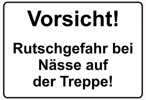 Schild Hinweisschild Hinweis Vorsicht Rutschgefahr bei Nässe auf der Treppe