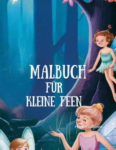Malbuch für kleine Feen