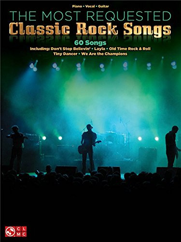 The Most Requested Classic Rock Songs. Für Klavier, Gesang & Gitarre