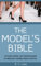 The Model's Bible & Global Modeling Agency Contact List - An Insider's Guide on How to Break into the Fashion Modeling Industry