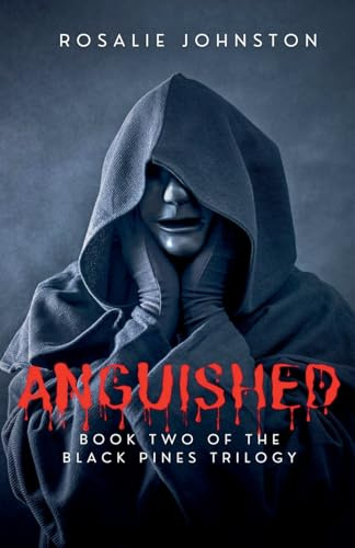 Anguished (The Black Pines Trilogy, Band 2)