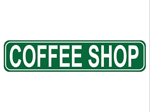 Coffee Shop Straßenschild, hochwertiges Metallschild, Café-Schild für Bauernhaus, Garage, Wanddekoration, Blechschild, 40,6 x 10,2 cm