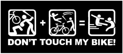 Don't Touch My bike,aufkleber für Fahrrado lustige sticker,Wasserdicht, UV-beständig, Autoaufkleber für Glatte Oberflächen (18cm x 6cm)