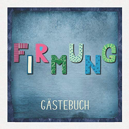 Firmung: Gästebuch zum eintragen mit viel Platz für Glückwünsche und Fotos | Gästebuch zum selbst ausfüllen | Tolles Album zur Erinnerung an die Firmung