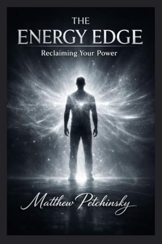 The Energy Edge: Reclaiming Your Power