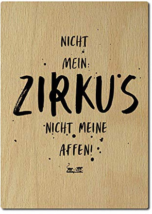 Interluxe Postkarte aus Holz Nicht mein Zirkus, nicht meine Affen Lebensweisheit DIN A6 105x148mm Karte Echtholz Spruch