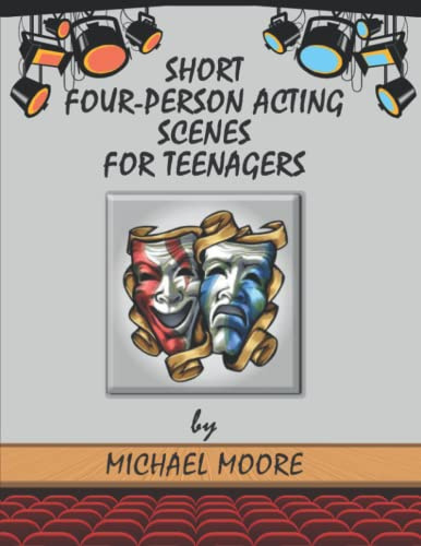 Short Four-Person Acting Scenes for Teenagers