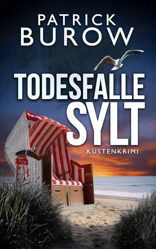 Todesfalle Sylt: Küstenkrimi (Hansen & Norden ermitteln, Band 10)