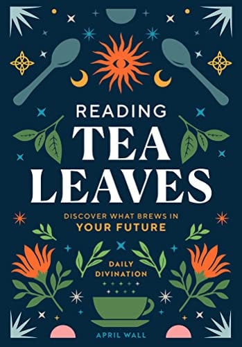 Reading Tea Leaves: Discover What Brews in Your Future (Daily Divination)
