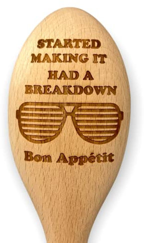 James Acaster Bake Off Quote Inspired Novelty Engraved Wooden Spoon Baking Gift