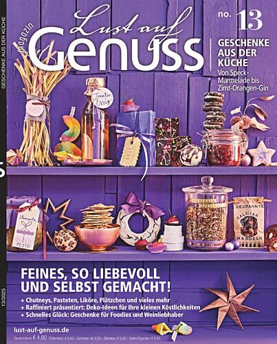 Lust auf Genuss 13/2025 Geschenke aus der Küche