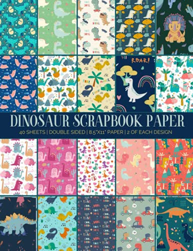 Dinosaur Scrapbook Paper: Scrapbooking Supplies for Arts and Crafts