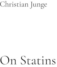 On Statins: How to protect your energy, muscles, brain and heart