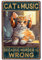 Vintage-Aluminium-Metall-Poster, Katze und Musik, weil der Mord ist falsch, Retro, lustige Wandkunst für Schlafzimmer, Toilette, Badezimmer, Heimdekoration, Café, Bar, Geschäfte, Club,