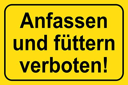Blechschild 12x18cm gewölbt Anfassen und füttern verboten Deko Geschenk Schild