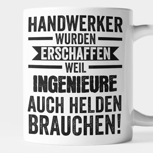 Bau Tasse Handwerker Geschenk Schlosser männlicher Beruf Hausmeister - Handwerker wurden erschaffen weil Ingenieure auch Helden brauchen! Kaffeebecher