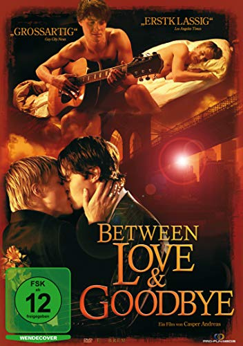 Between Love & Goodbye (OmU)