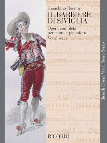 Gioachino Rossini: Il Barbiere Di Siviglia - Opera Vocal Score