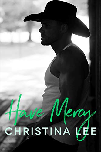 Have Mercy (English Edition)