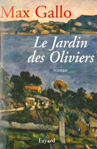 Le Jardin des Oliviers (Littérature Française)