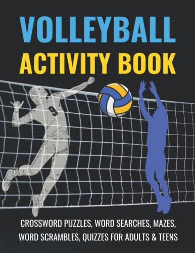 Volleyball Activity Book: Large Print Volleyball Crossword Puzzles, Quizzes, Word Search, Word Scramble & Mazes for Adults & Teens | Gift for Volleyball Lovers