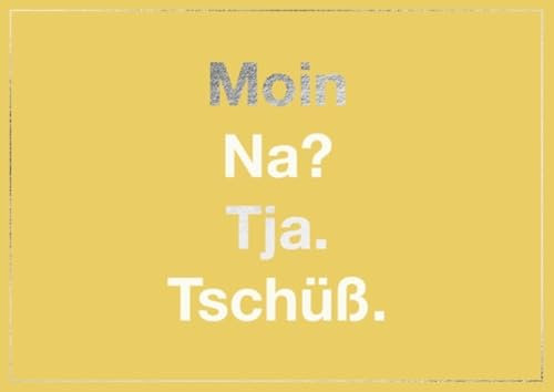 cityproducts - 7406 - Happy City, Postkarte, Moin Na? Tja. Tschüß., A6