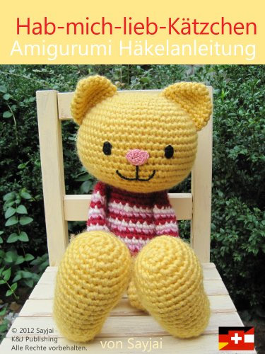 Hab-mich-lieb-Kätzchen Amigurumi Häkelanleitung (Große Puppen zum Liebhaben 1)