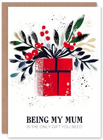 Artery8 Being My Mum Only Gift You Need Funny Cheeky For Her Woman Christmas Card